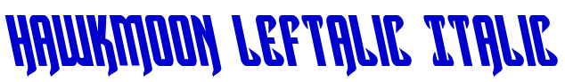 Hawkmoon Leftalic Italic шрифт